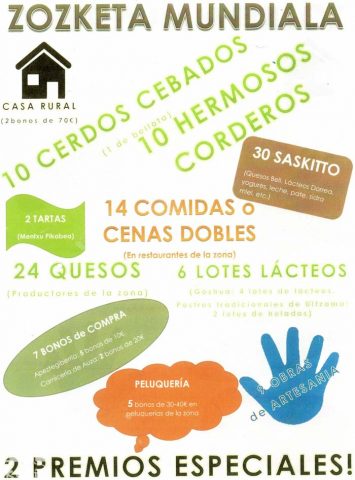 Para el sorteo de este año ya hemos recibido los boletos para "zozketa mundiala " de la asociación cultural Ametza de los valles : Imotz, Basaburua, Ultzama, Odieta, Atetz, Anue y Lanz Urte honetan zozketa egiteko Dagoeneko jaso ditugu sarrerak bailaretako kultur elkarteak Ametza